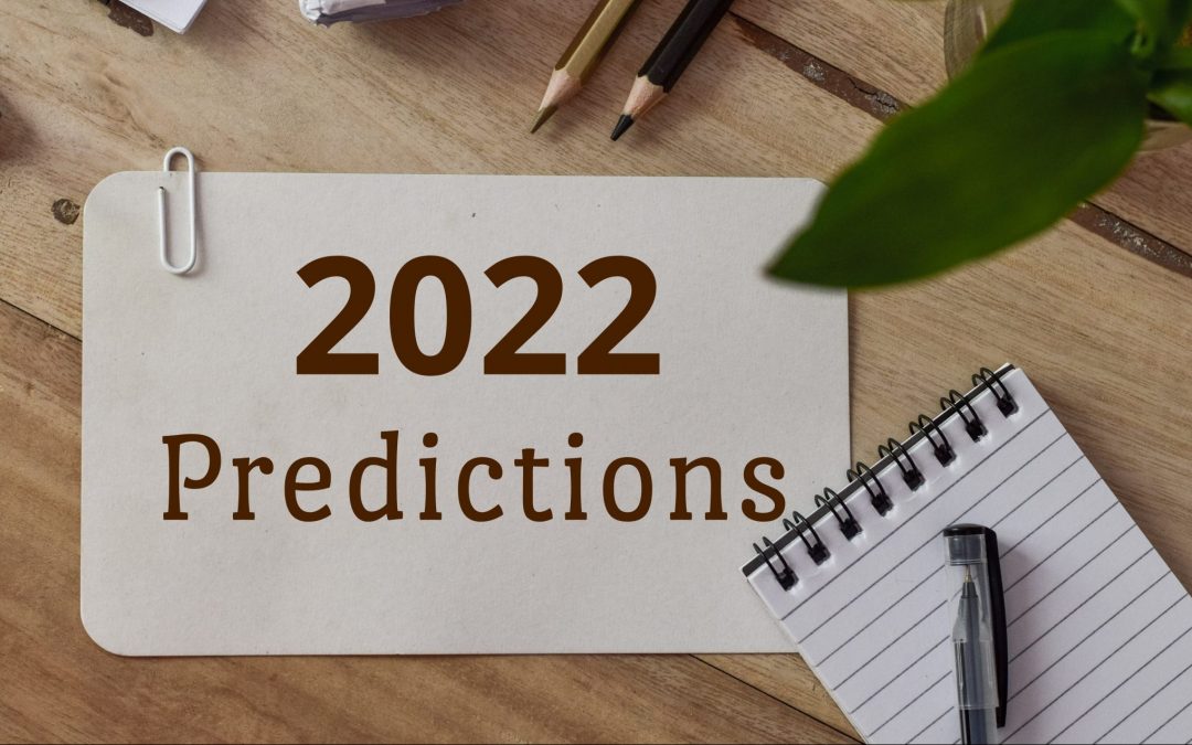 10 Predictions for 2022